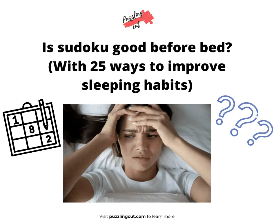 Is sudoku good before bed? (With 25 ways to improve sleeping habits)